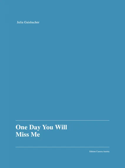 One Day You Will Miss Me cover
